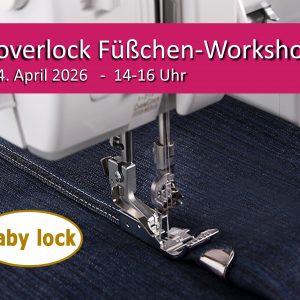 Coverlock Füßchen-Workshop von baby lock